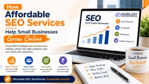 How Affordable SEO Services Help Small Businesses Grow Online