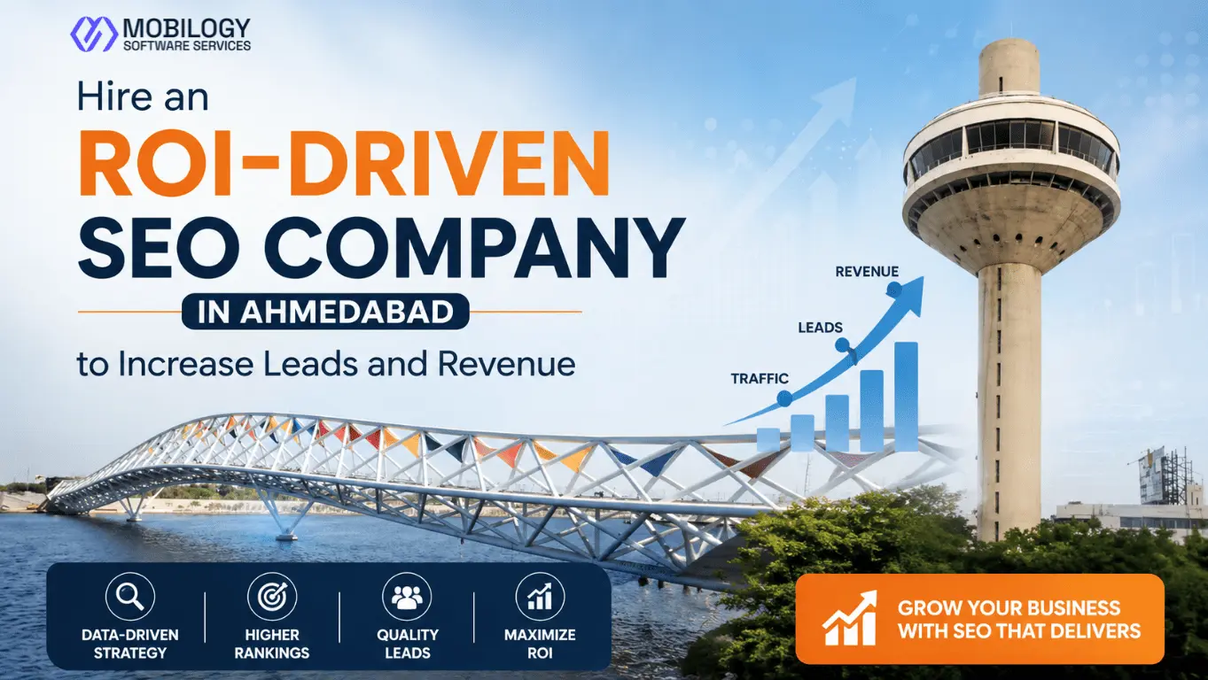 Hire an ROI-Driven SEO Company in Ahmedabad to Increase Leads and Revenue
